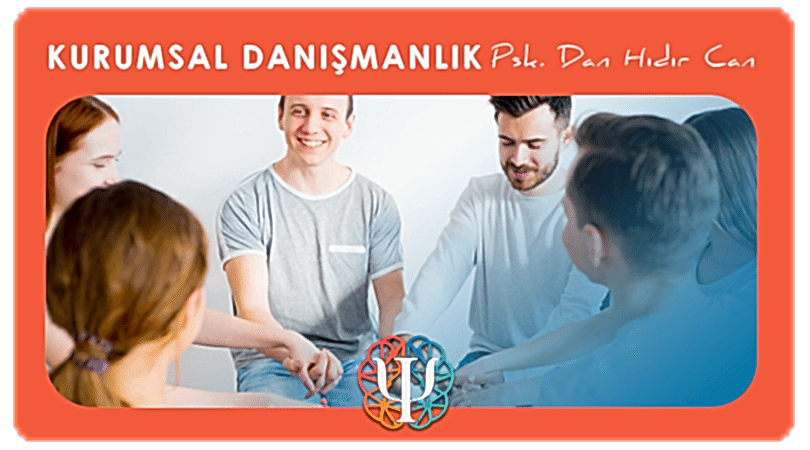 Kurumsal Psikolojik Danışmanlık Hizmeti