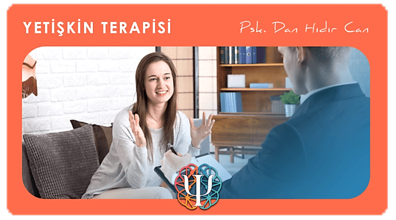 Yetişkinlere Yönelik Psikolog Psikolojik Destek ve Terapi Hizmeti